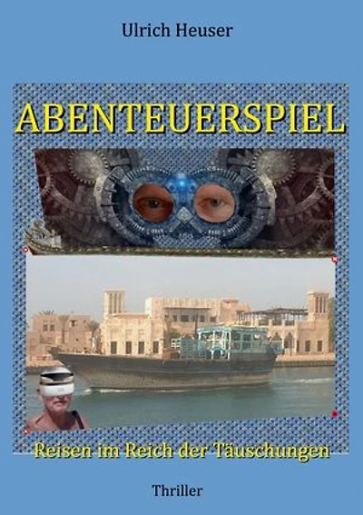 Abenteuerspiel: Reisen im Reich der Täuschungen