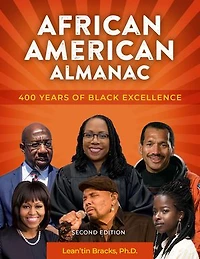 African American Almanac: 400 Years Of Triumph, Courage And Excellence