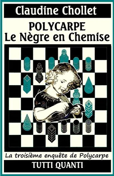 Polycarpe, Le Nègre en chemise