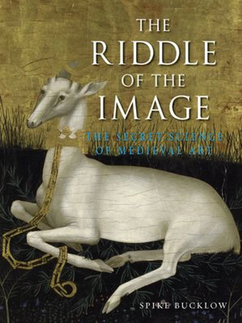 The Riddle of Image: Secret Science Medieval Art