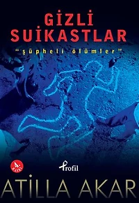Gizli Suikastlar - Şüpheli Ölümler