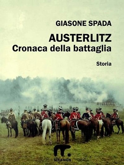 Austerlitz: Cronaca della battaglia