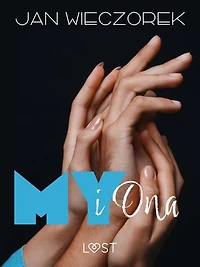 My i ona – opowiadanie poli-erotyczne