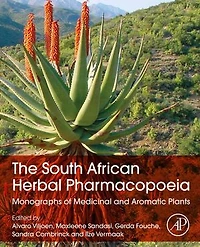 The South African Herbal Pharmacopoeia: Monographs Of Medicinal And Aromatic Plants