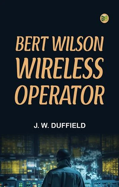 Bert Wilson Wireless Operator