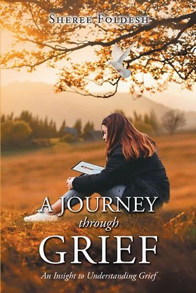 A Journey through Grief: An Insight to Understanding Grief