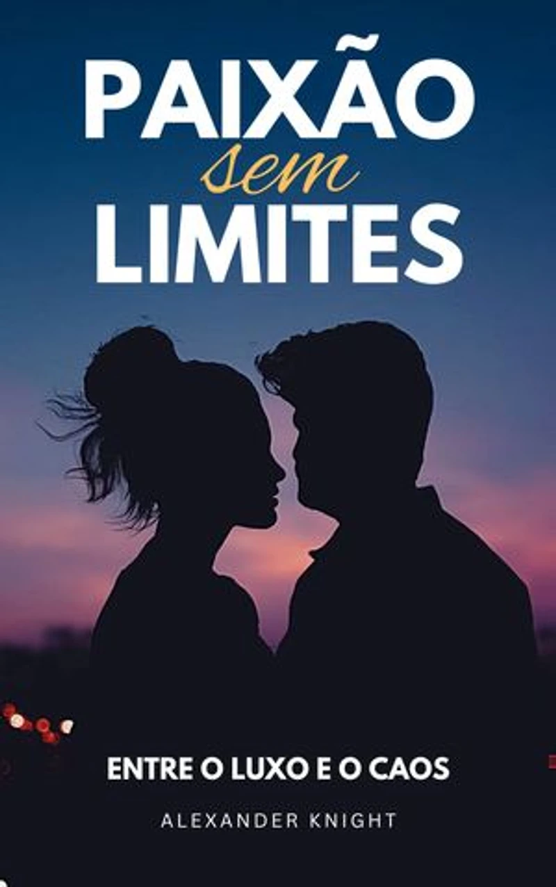 PAIXÃO SEM LIMITES: Entre o Luxo e o Caos