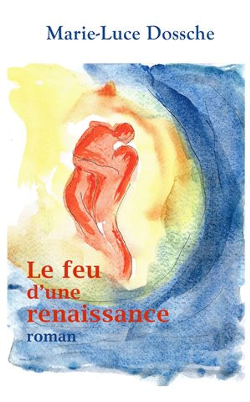 Le feu d'une renaissance