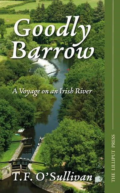 Goodly Barrow: A Voyage on an Irish River