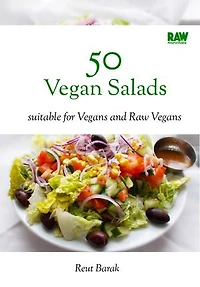 50 vegan salads - RawMunchies: famous raw from world cuisine, for quick, easy and healthy meals