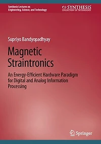 Magnetic Straintronics: An Energy-Efficient Hardware Paradigm for Digital and Analog Information Processing