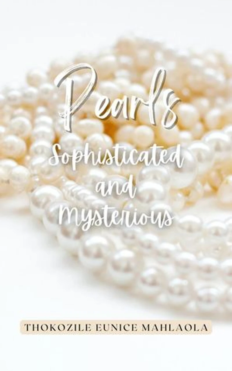 Pearls - Sophisticated and Mysterious: Inspire A Sister, #1
