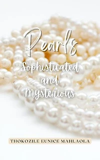 Pearls - Sophisticated and Mysterious: Inspire A Sister, #1