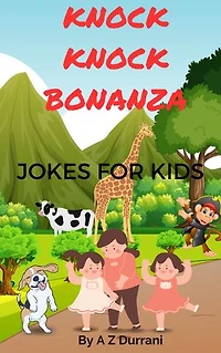 Knock Knock Bonanza: Jokes for Kids