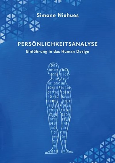 Persönlichkeitsanalyse: Einführung in das Human Design