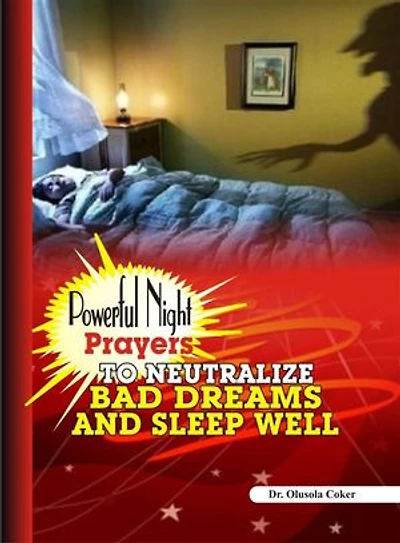 Powerful Night Prayers to neutralize Bad Dreams and sleep well