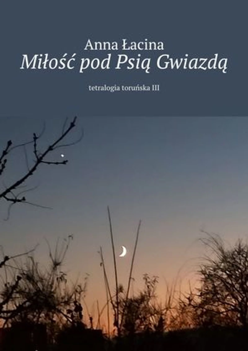 Miłość pod Psią Gwiazdą
