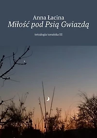 Miłość pod Psią Gwiazdą