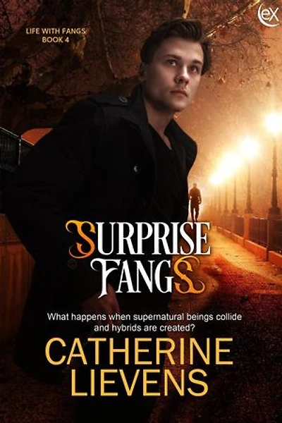 Surprise Fangs: Life with Fangs, #4
