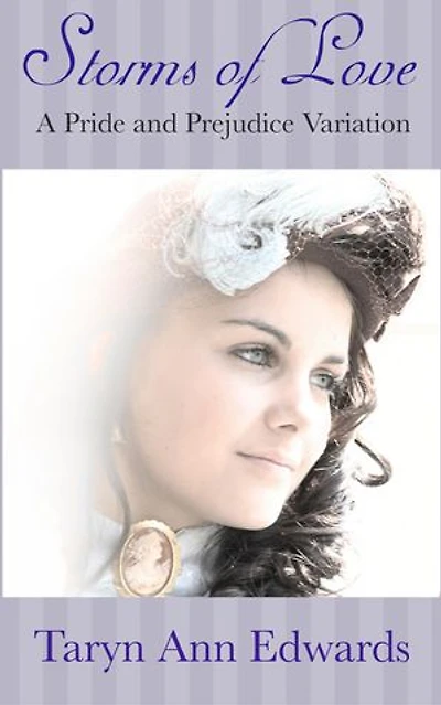 Storms of Love: A Pride and Prejudice Variation