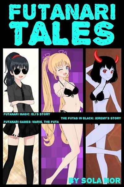 Futanari Tales: E J M: Futa on Male Bundles