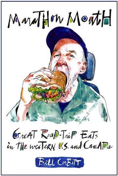 Marathon Mouth: Great road-trip eats in the Western U.S. and Canada