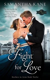 Fight for Love: Brothers in Arms, #12