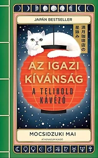 Az igazi kívánság: A Telihold kávézó