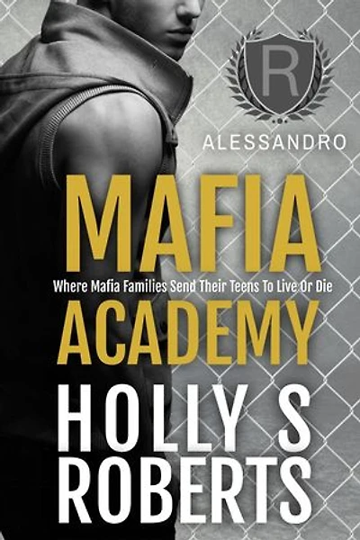 Alessandro: Mafia Academy, #1