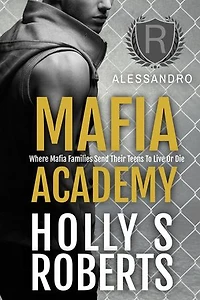 Alessandro: Mafia Academy, #1