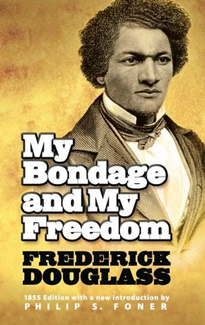 My Bondage and Freedom
