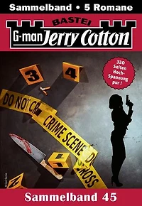 Jerry Cotton Sammelband 45: 5 Romane in einem Band