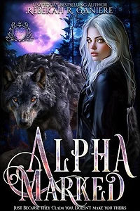 Alpha Marked: Lycan King Wars, #1