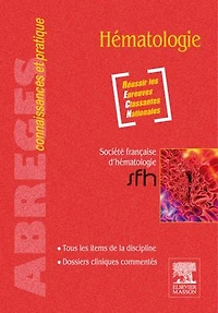 Hématologie: Avec accès à la spécialité sur le site e-ecn.com