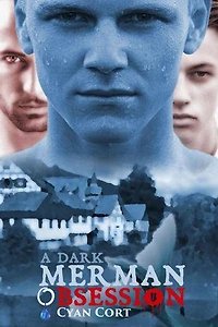 A Dark Merman Obsession