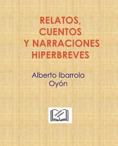 Relatos, cuentos y narraciones hiperbreves