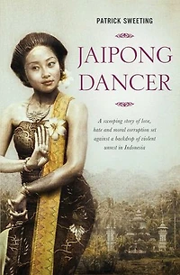 Jaipong Dancer: a sweeping story of love, hate and moral corruption set against backdrop political unrest Indonesia