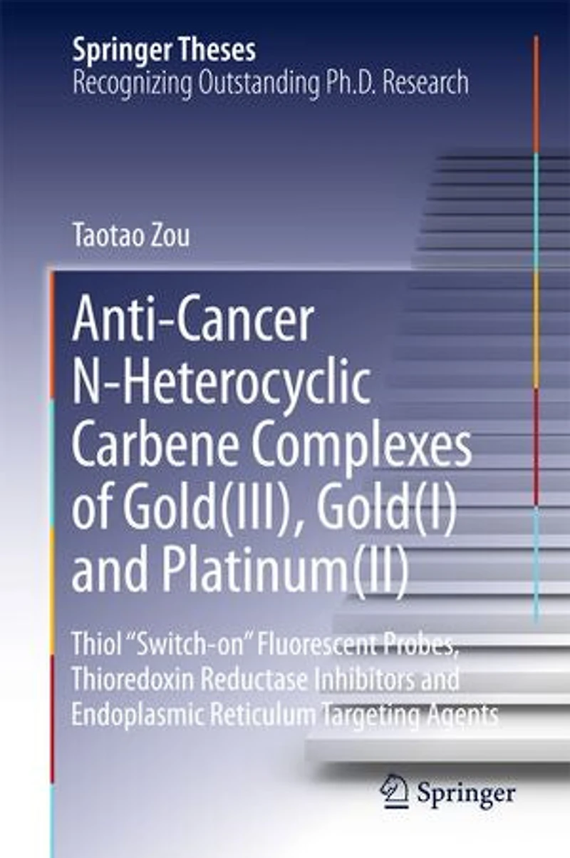 Anti-Cancer N-Heterocyclic Carbene Complexes of Gold(III), Gold(I) and Platinum(II): Thiol "Switch-on" Fluorescent Probes, Thioredoxin Reductase Inhibitors Endoplasmic Reticulum Targeting Agents