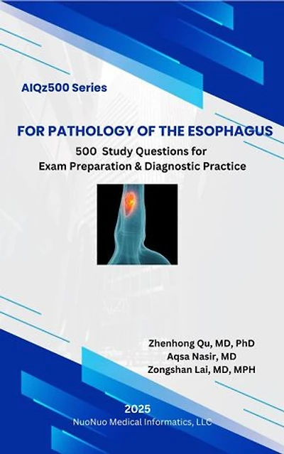AIQz500 For Pathology of the Esophagus: AIQz500 Book Series