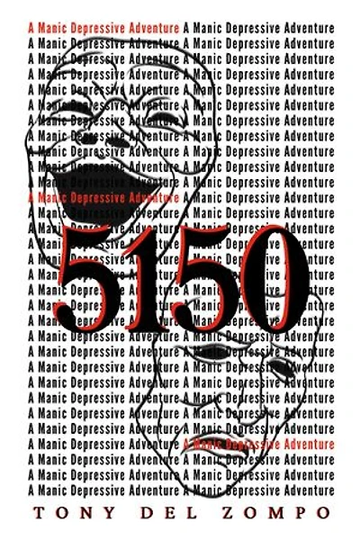 5150: A Manic Depressive Adventure