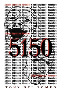 5150: A Manic Depressive Adventure