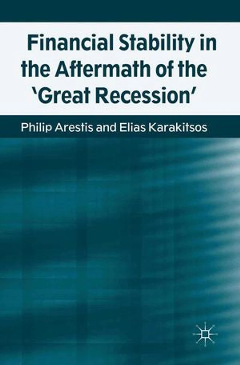 Financial Stability the Aftermath of 'Great Recession'