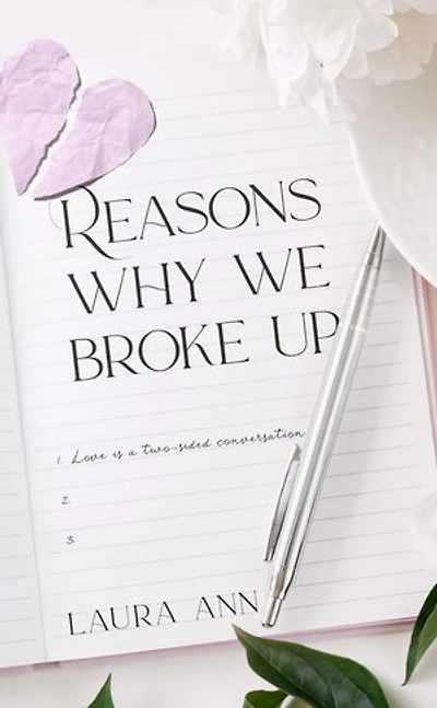 Reasons why we broke up