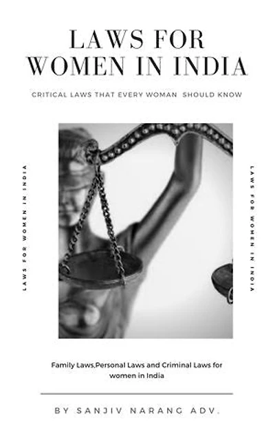 Laws for Women in India: Critical family, personal and criminal laws for women in India