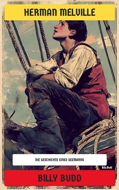 Billy Budd: Die Geschichte eines Seemanns