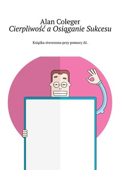 Cierpliwość a Osiąganie Sukcesu