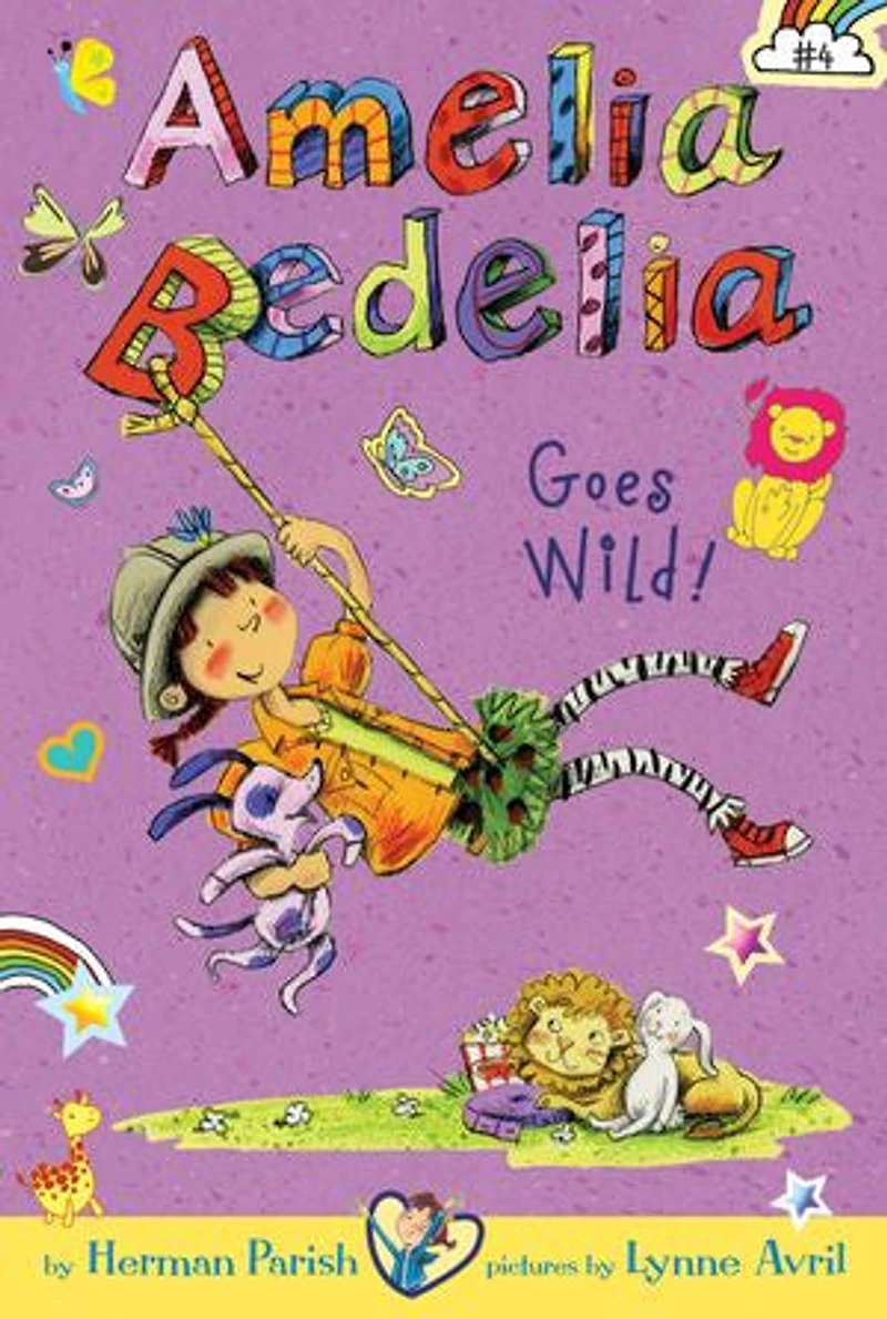 Amelia Bedelia Chapter Book #4: Goes Wild!
