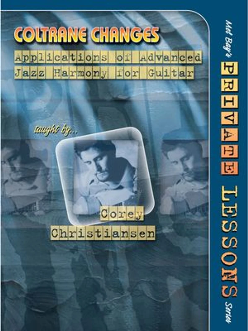 Coltrane Changes: Applications of Advanced Jazz Harmony for Guitar