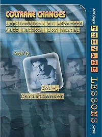 Coltrane Changes: Applications of Advanced Jazz Harmony for Guitar