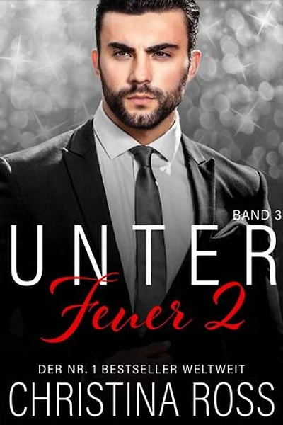 Unter Feuer 2: Band 3: Unter Feuer 2, #3